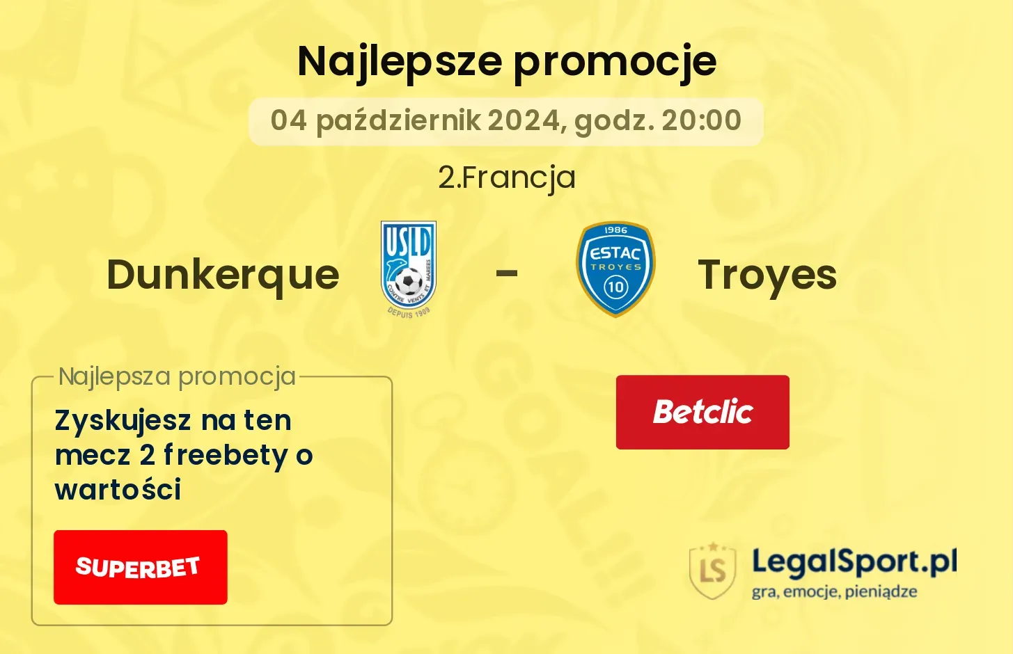 Dunkerque - Troyes promocje u bukmacherów 04.10, 20:00