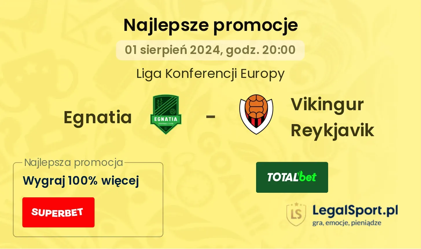 Egnatia - Vikingur Reykjavik promocje u bukmacherów (01.08, 20:00)