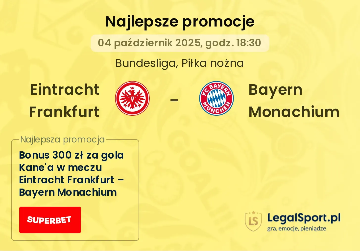 Eintracht Frankfurt - Bayern Monachium promocje u bukmacherów