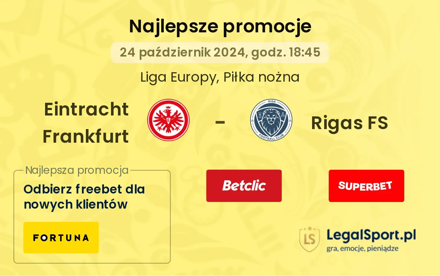 Eintracht Frankfurt - Rigas FS promocje bukmacherskie 24.10, 18:45