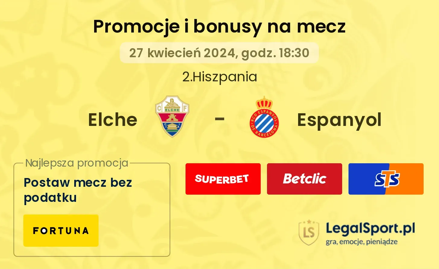 Elche - Espanyol promocje bonusy na mecz