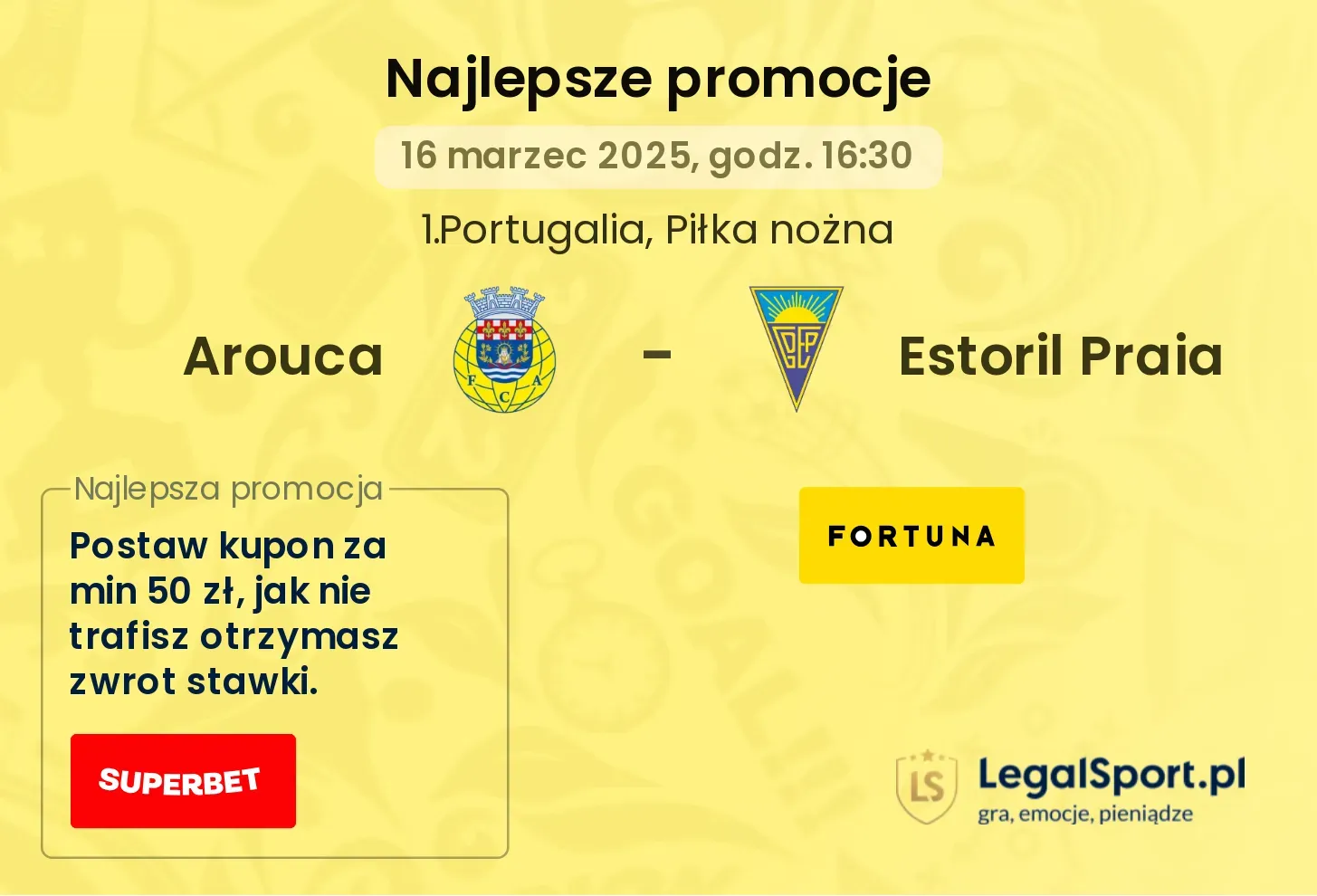 Arouca - Estoril Praia promocje u bukmacherów