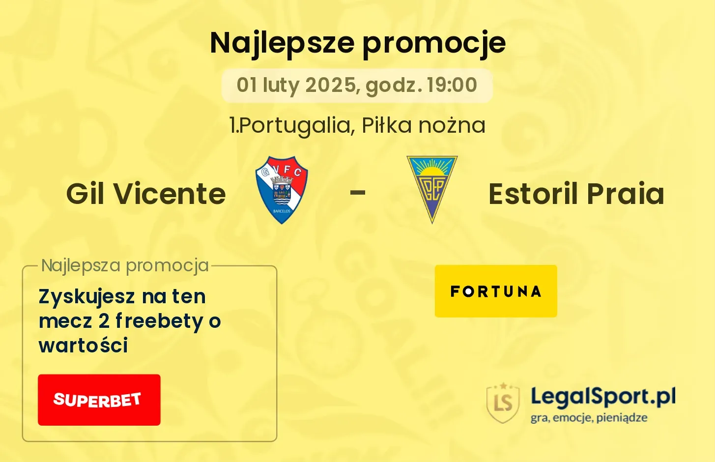 Gil Vicente - Estoril Praia promocje u bukmacherów