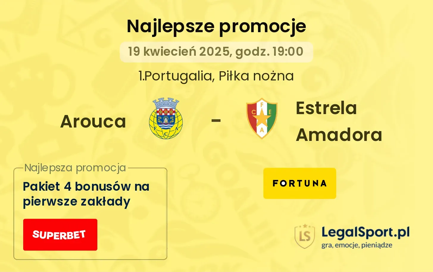 Arouca - Estrela Amadora promocje u bukmacherów