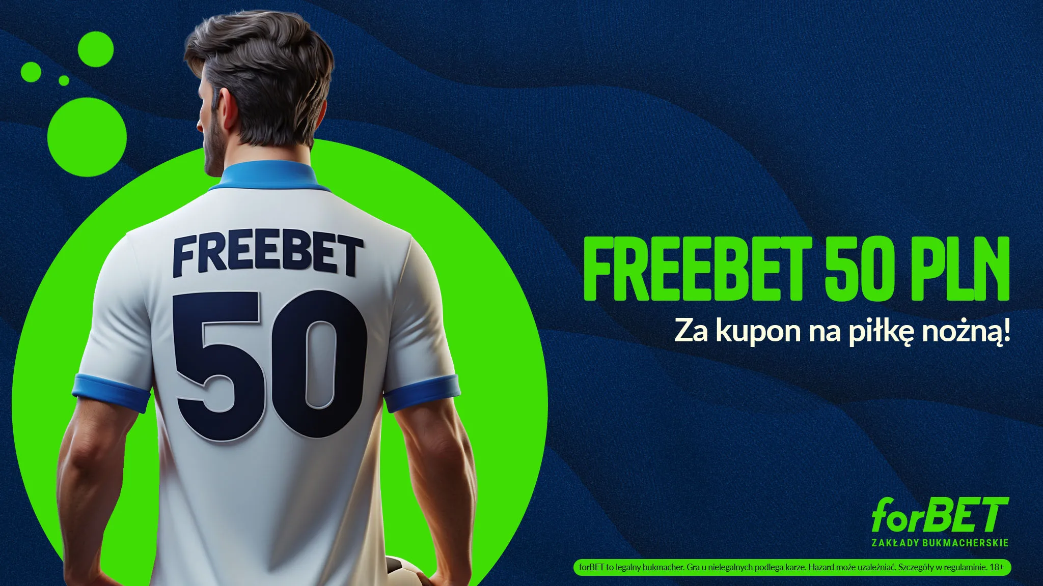 Freebet 50 PLN za 50 PLN w forBET
