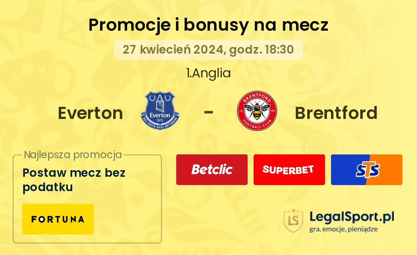 Everton - Brentford promocje bonusy na mecz