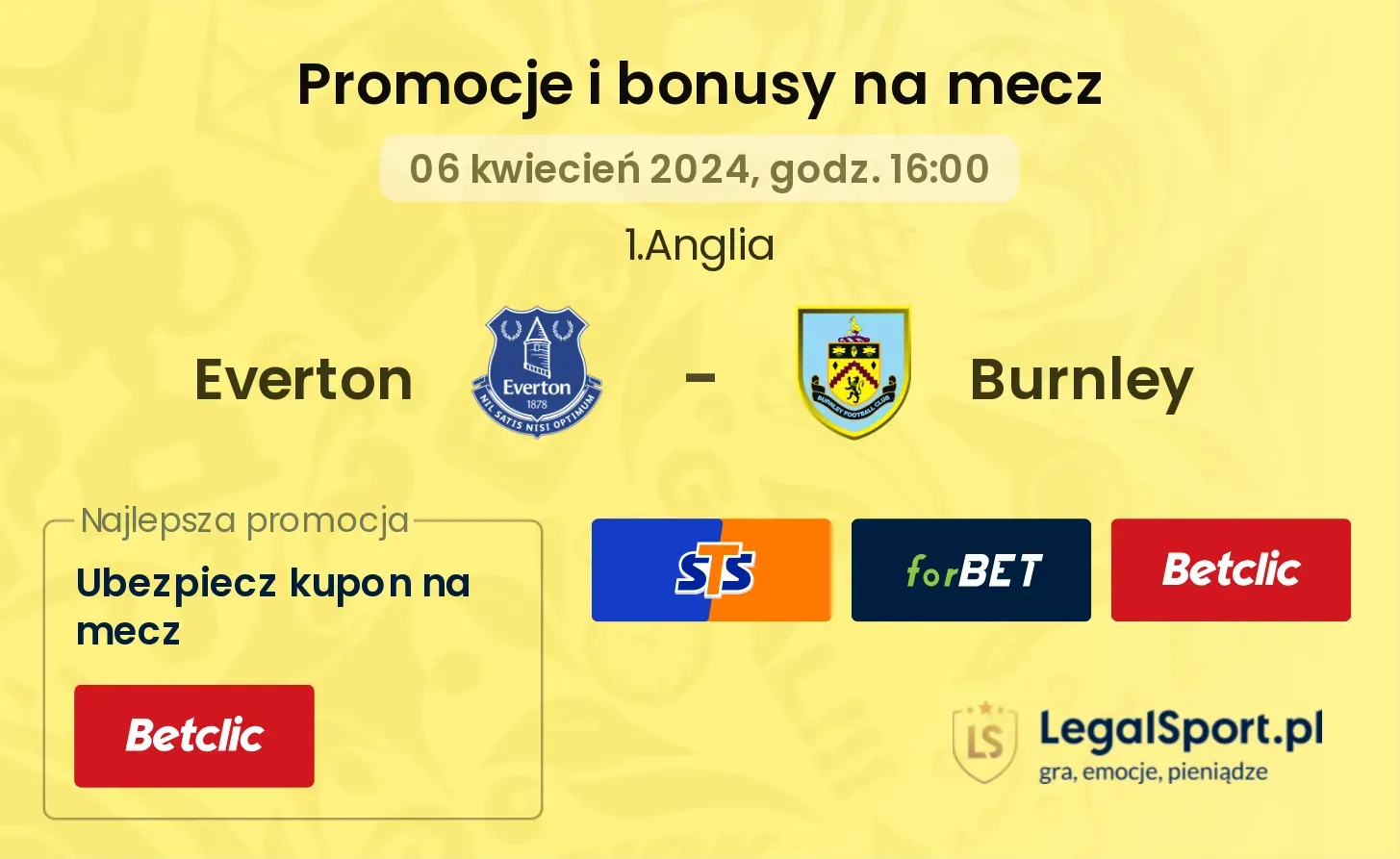 Everton - Burnley promocje bonusy na mecz