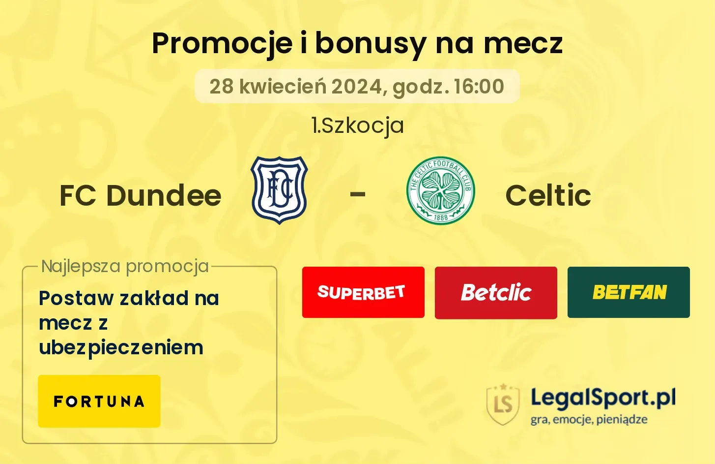 FC Dundee - Celtic promocje bonusy na mecz