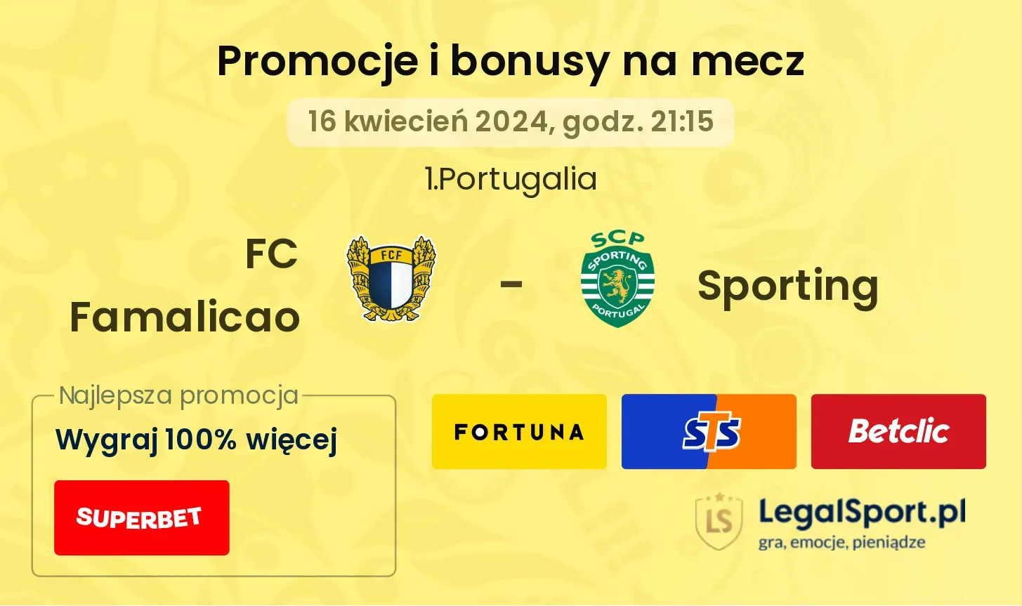 FC Famalicao - Sporting promocje bonusy na mecz
