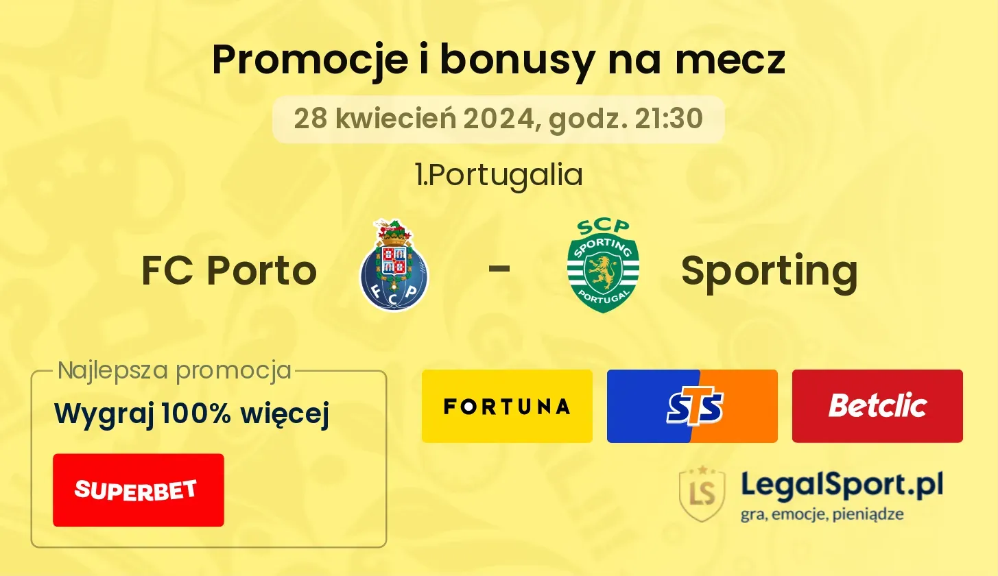 FC Porto - Sporting promocje i bonusy (28.04, 21:30)