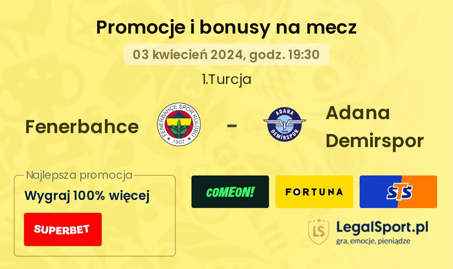 Fenerbahce - Adana Demirspor promocje bonusy na mecz