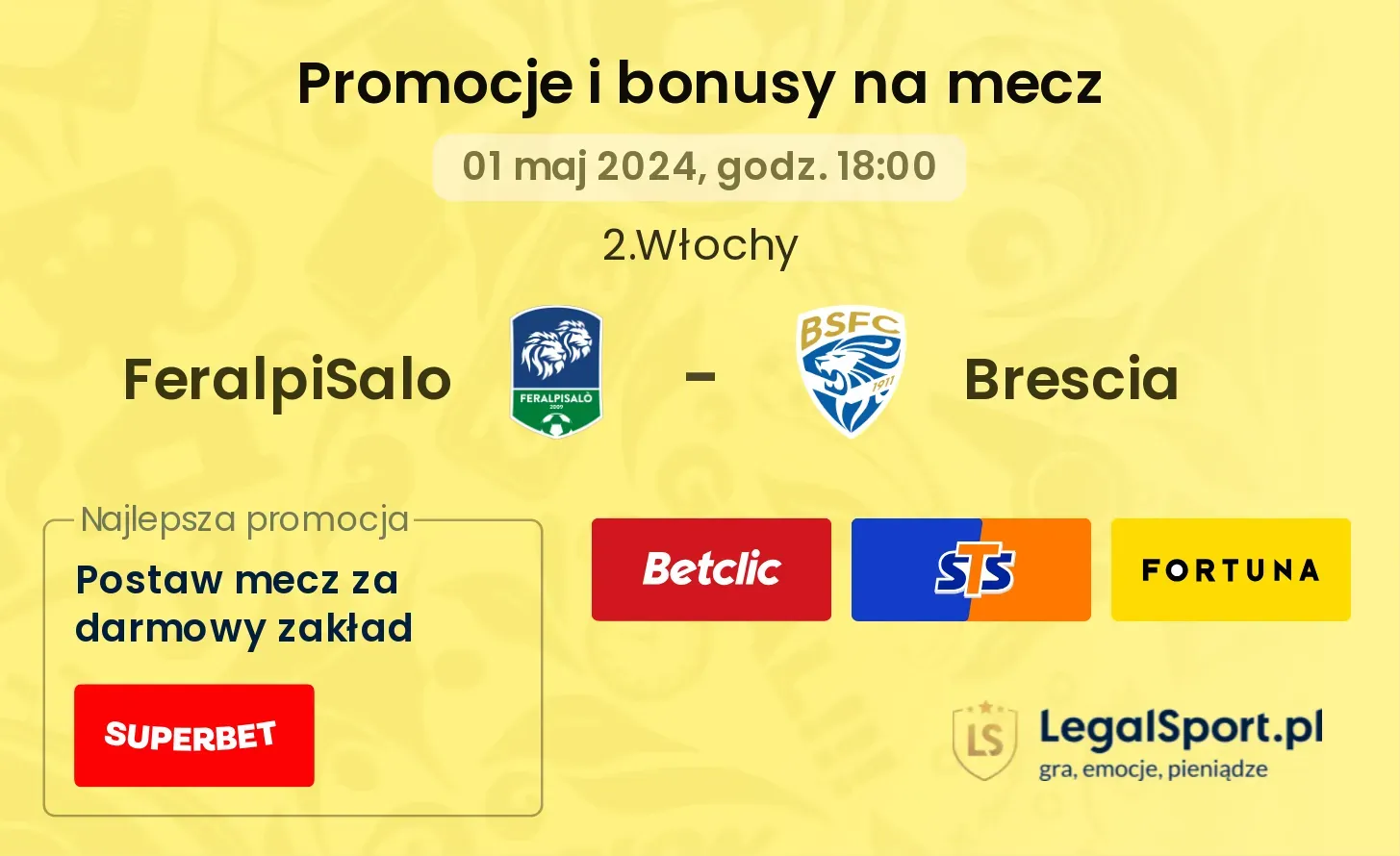 FeralpiSalo - Brescia promocje bonusy na mecz