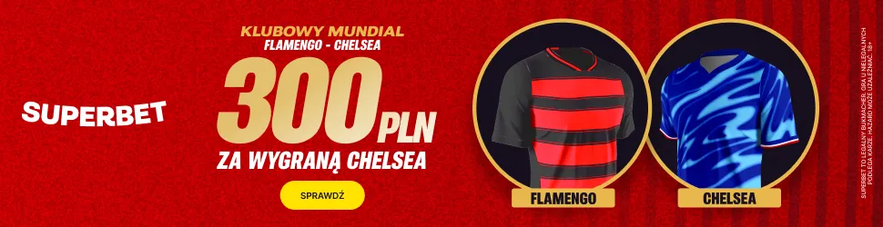 Promocja Superbet na mecz Chelsea - Flamengo