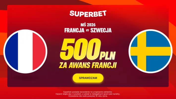 Bonus 500 PLN za awans Francji do 1/8 finału MŚ 2026 w Superbet