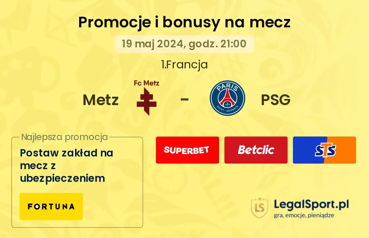 Metz - PSG bonusy i promocje (19.05, 21:00)