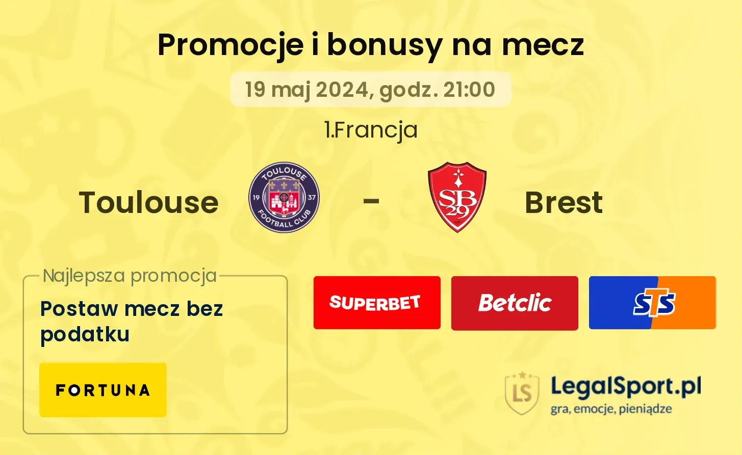Toulouse - Brest bonusy i promocje (19.05, 21:00)