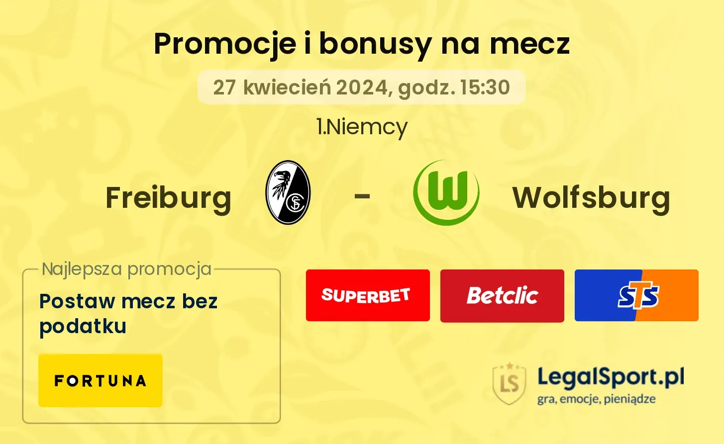 Freiburg - Wolfsburg promocje bonusy na mecz