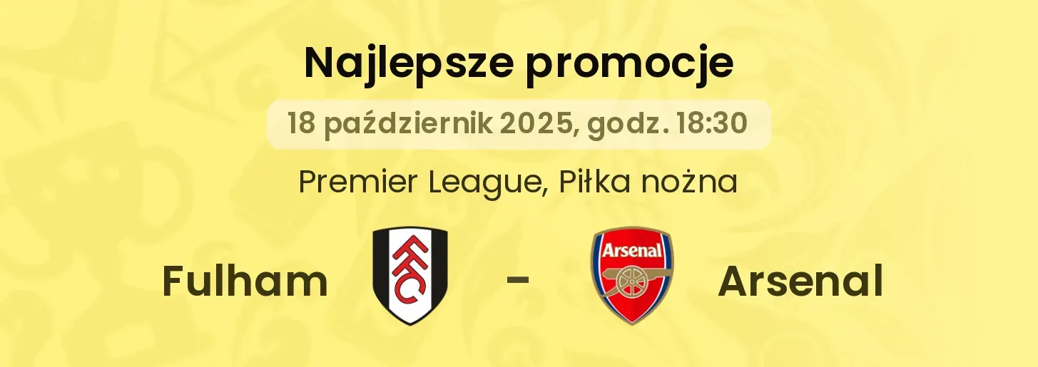 Fulham - Arsenal promocje u bukmacherów