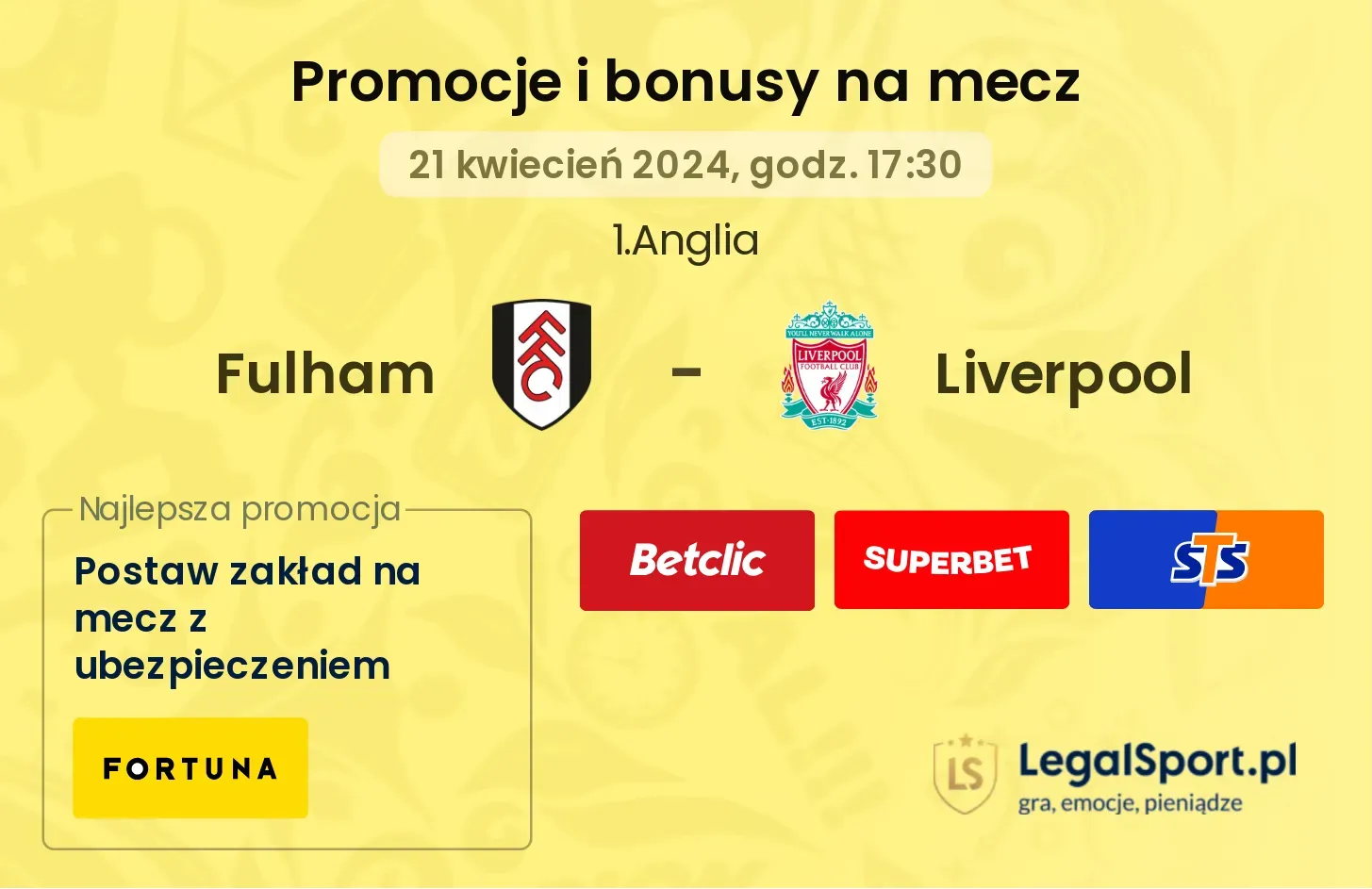 Fulham - Liverpool bonusy i promocje (21.04, 17:30)