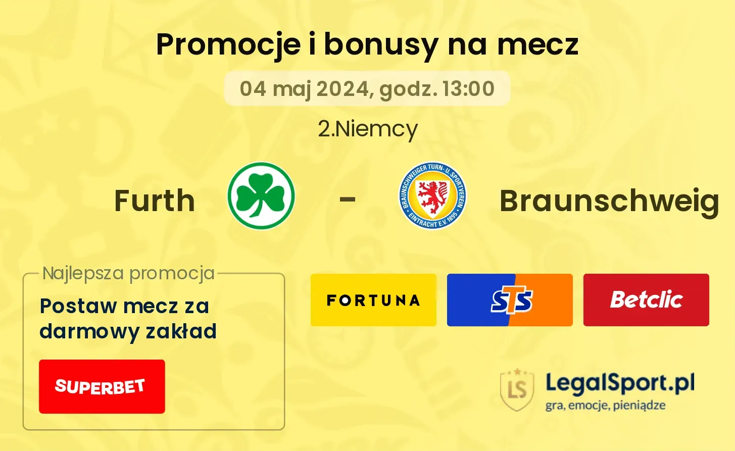 Furth - Braunschweig promocje bonusy na mecz