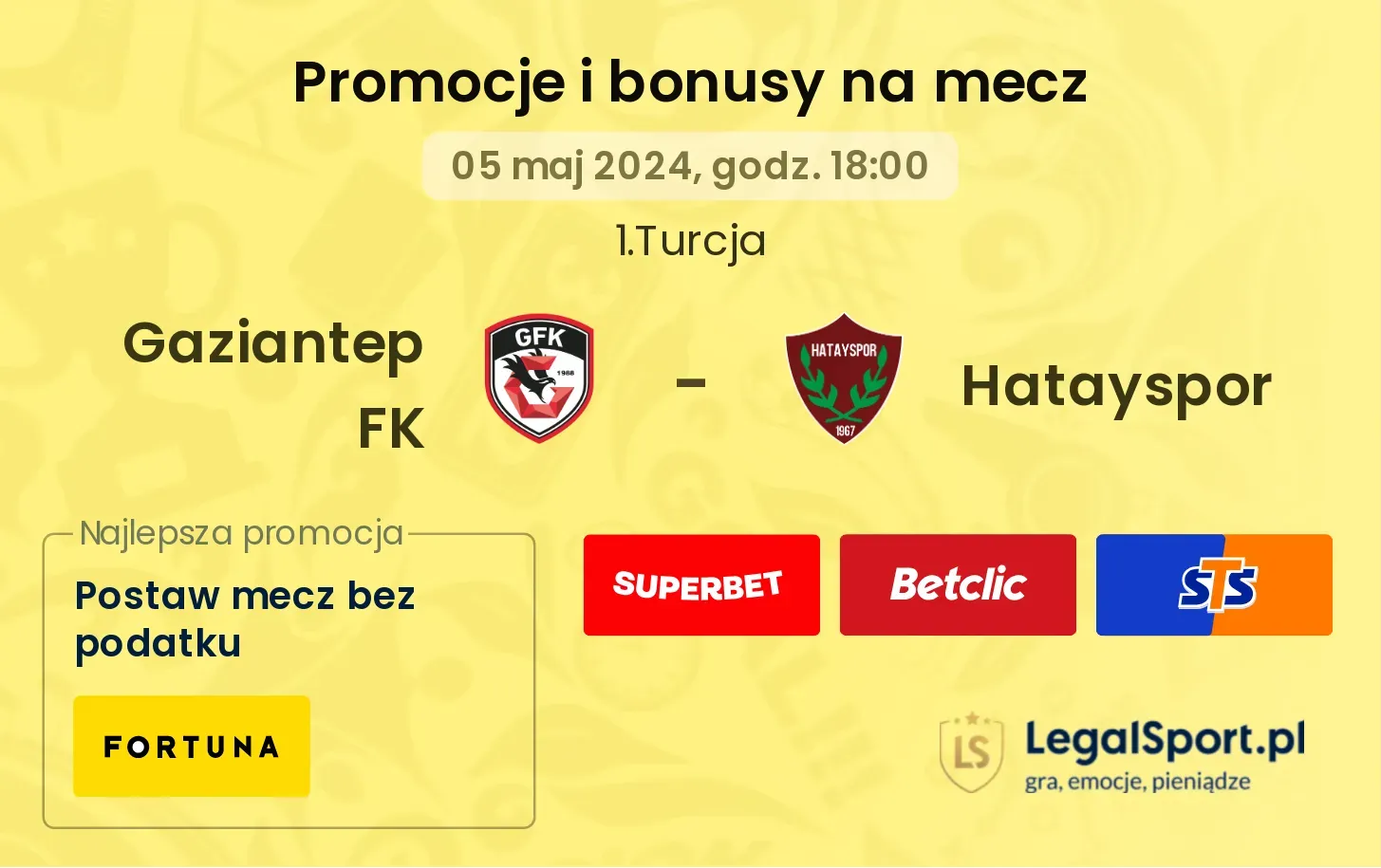 Gaziantep FK - Hatayspor promocje bonusy na mecz