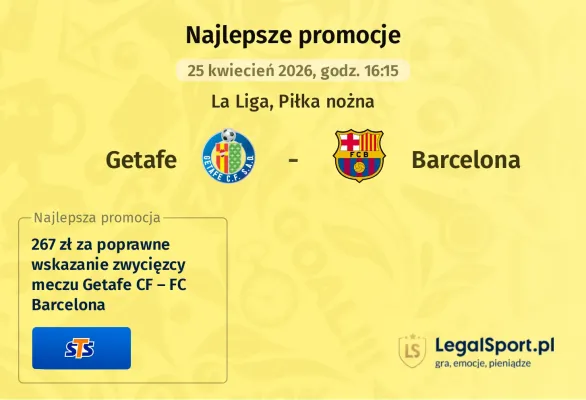 STS: 267 zł za wytypowanie zwycięzcy meczu Getafe CF – FC Barcelona