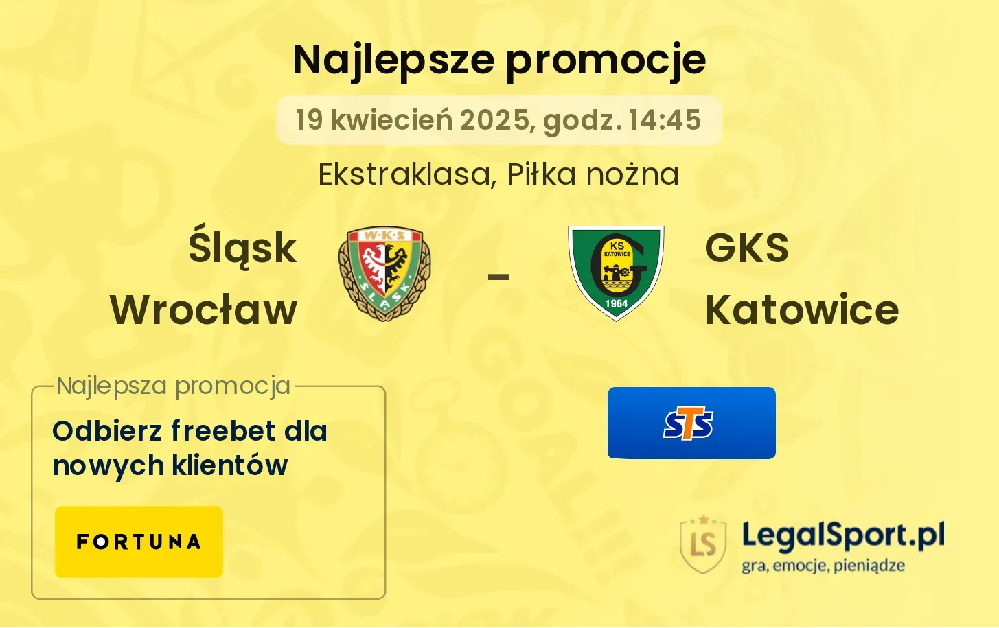 Śląsk Wrocław - GKS Katowice promocje bukmacherskie