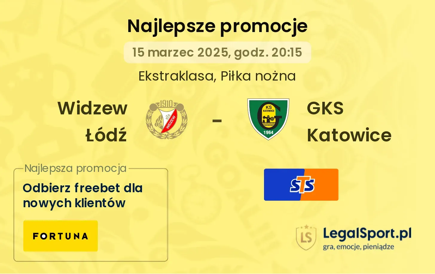 Widzew Łódź - GKS Katowice promocje u bukmacherów