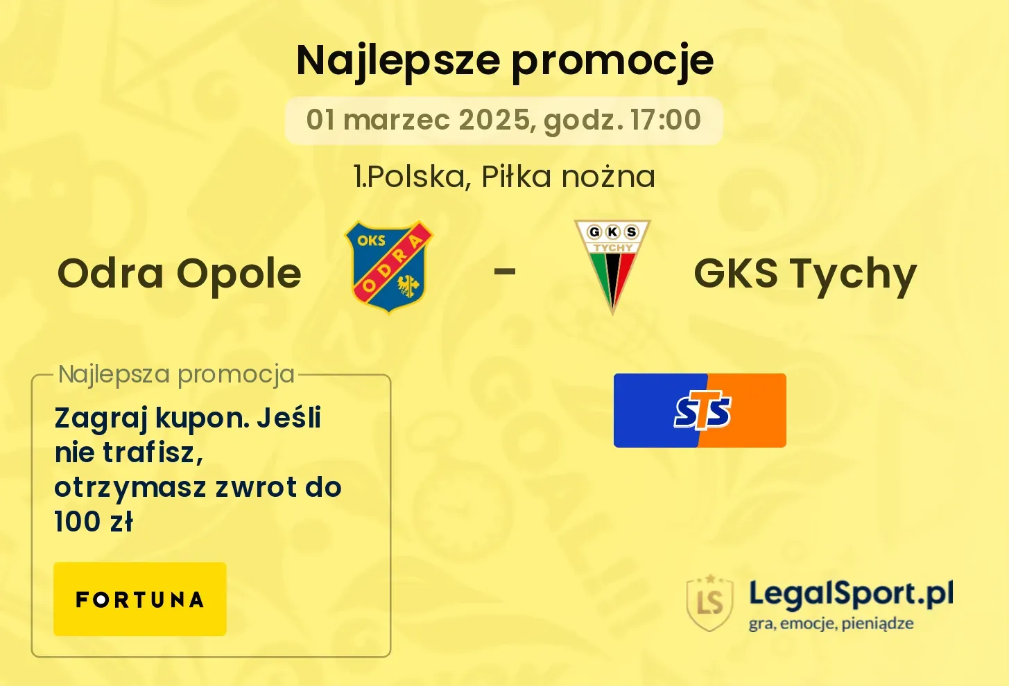 Odra Opole - GKS Tychy promocje u bukmacherów