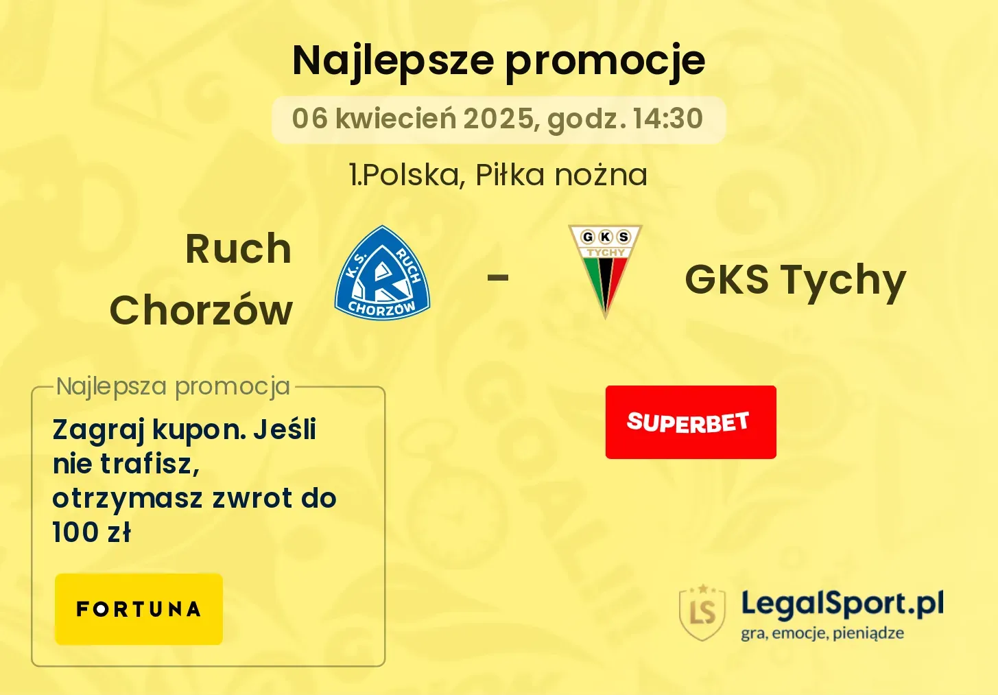 Ruch Chorzów - GKS Tychy promocje u bukmacherów
