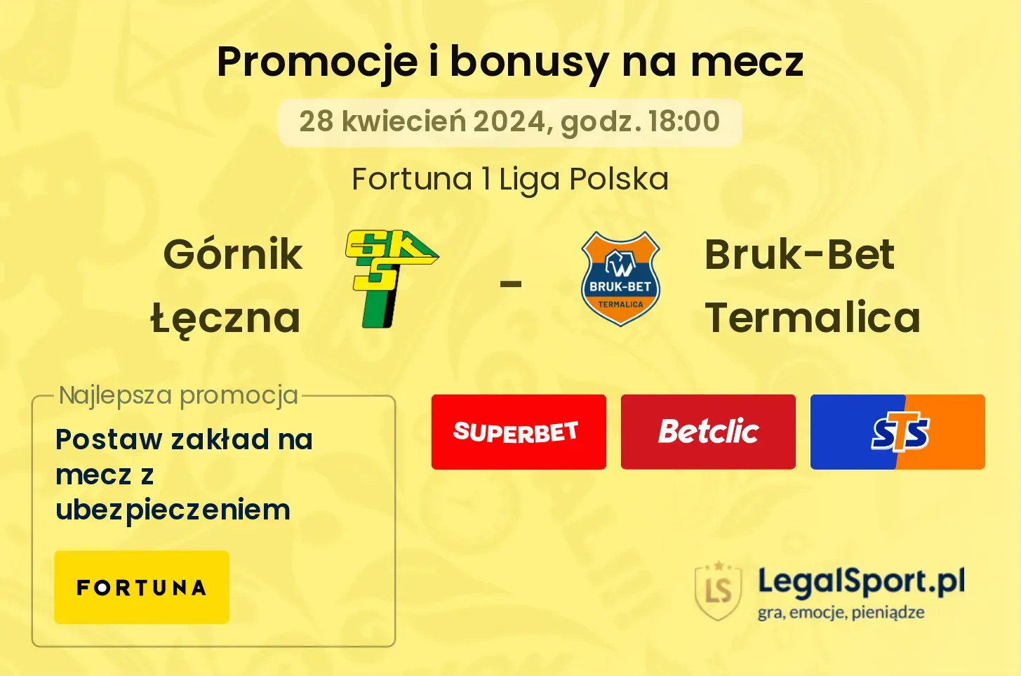 Górnik Łęczna - Bruk-Bet Termalica promocje bonusy na mecz