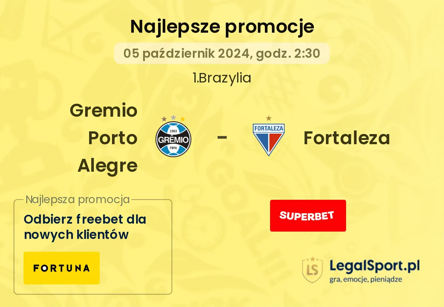 Gremio Porto Alegre - Fortaleza promocje u bukmacherów 05.10, 02:30