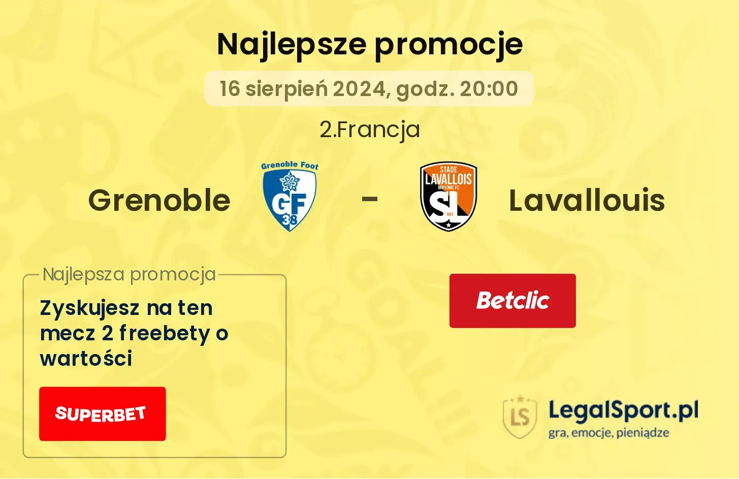 Grenoble - Lavallouis promocje bukmacherskie (16.08, 20:00)