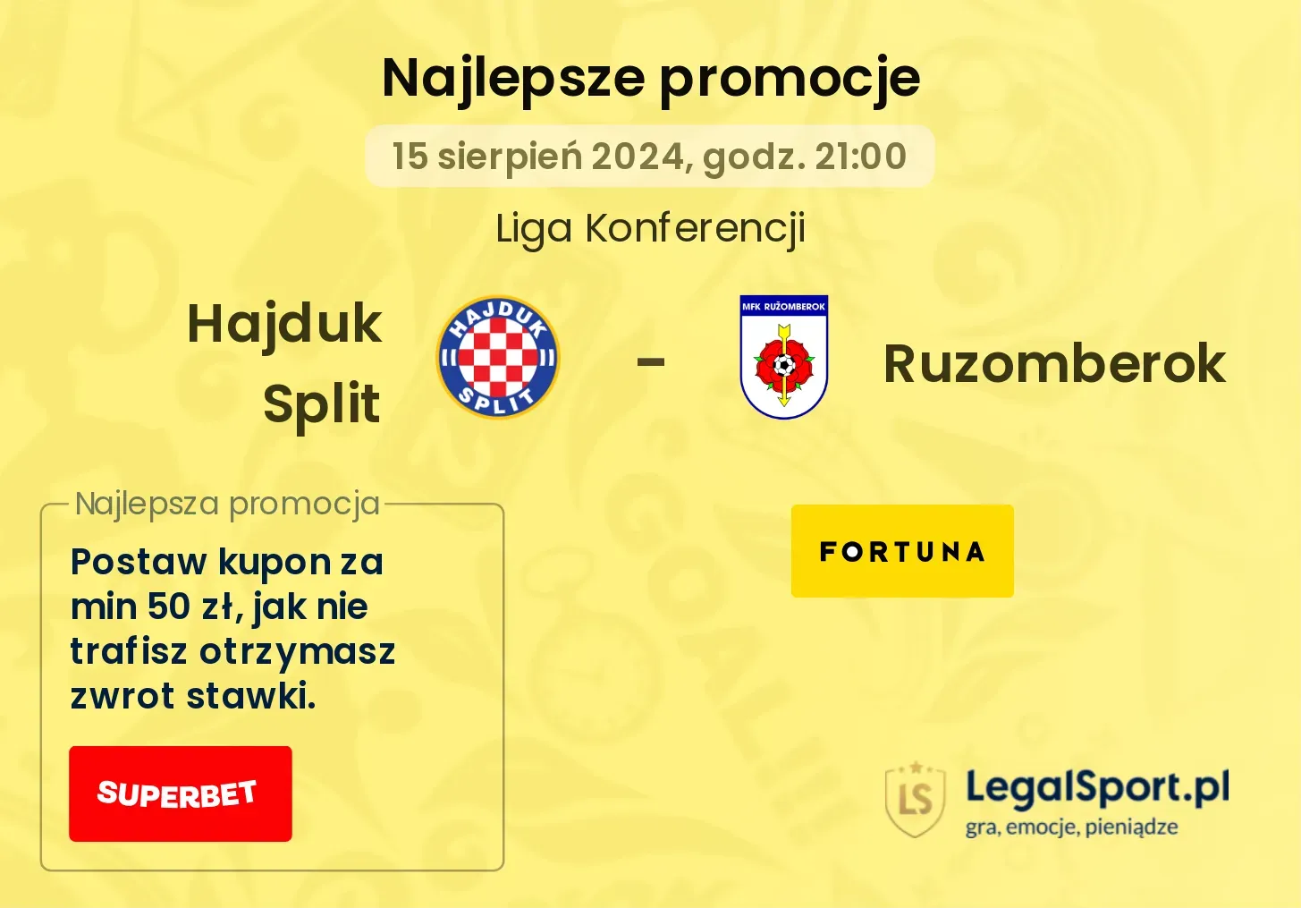 Hajduk Split - Ruzomberok promocje u bukmacherów (15.08, 21:00)