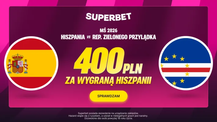 Bonus 400 PLN za wygraną Hiszpanii w meczu z Wyspami Zielonego Przylądka od Superbet