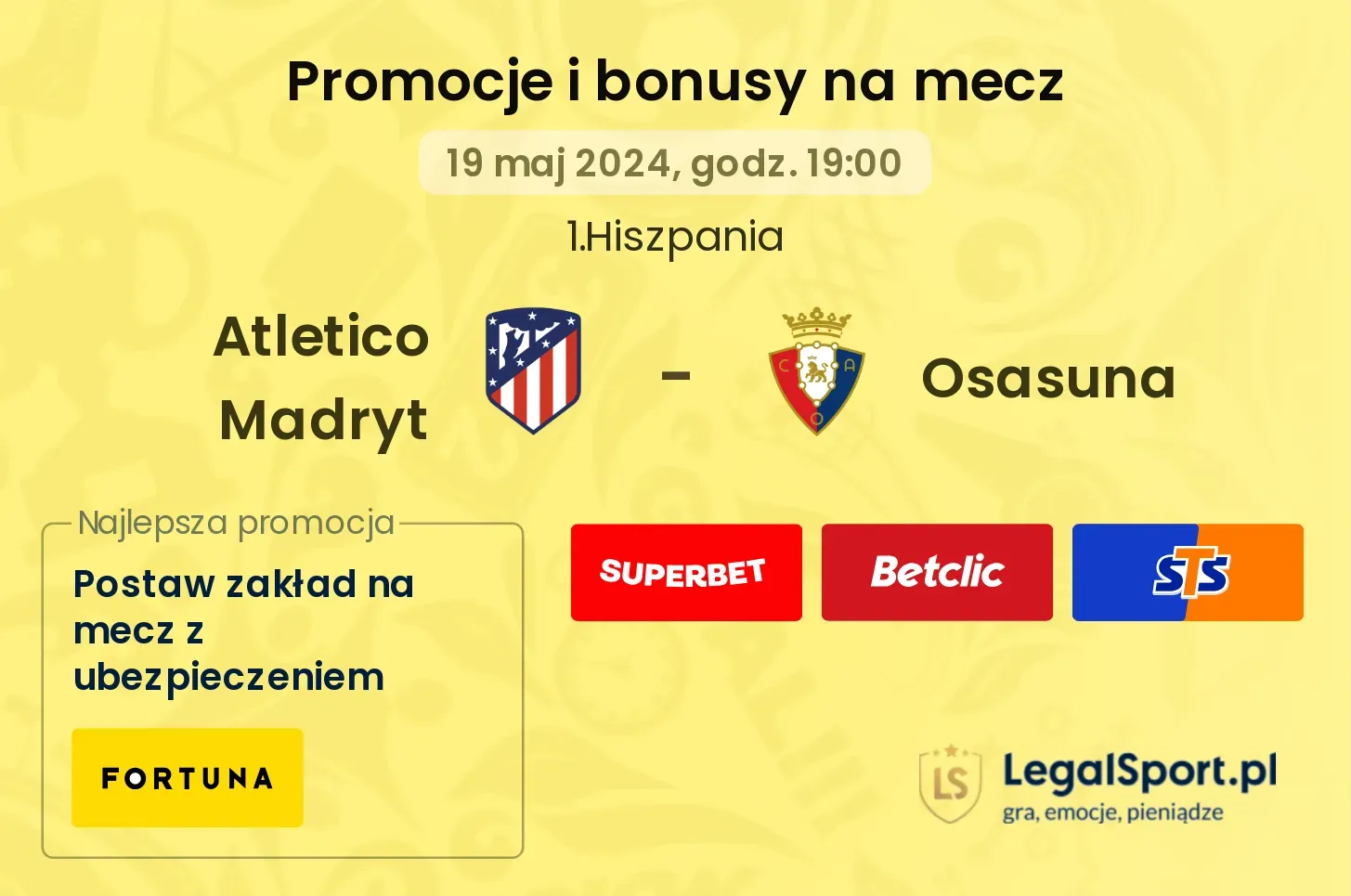 Atletico Madryt - Osasuna bonusy i promocje (19.05, 19:00)