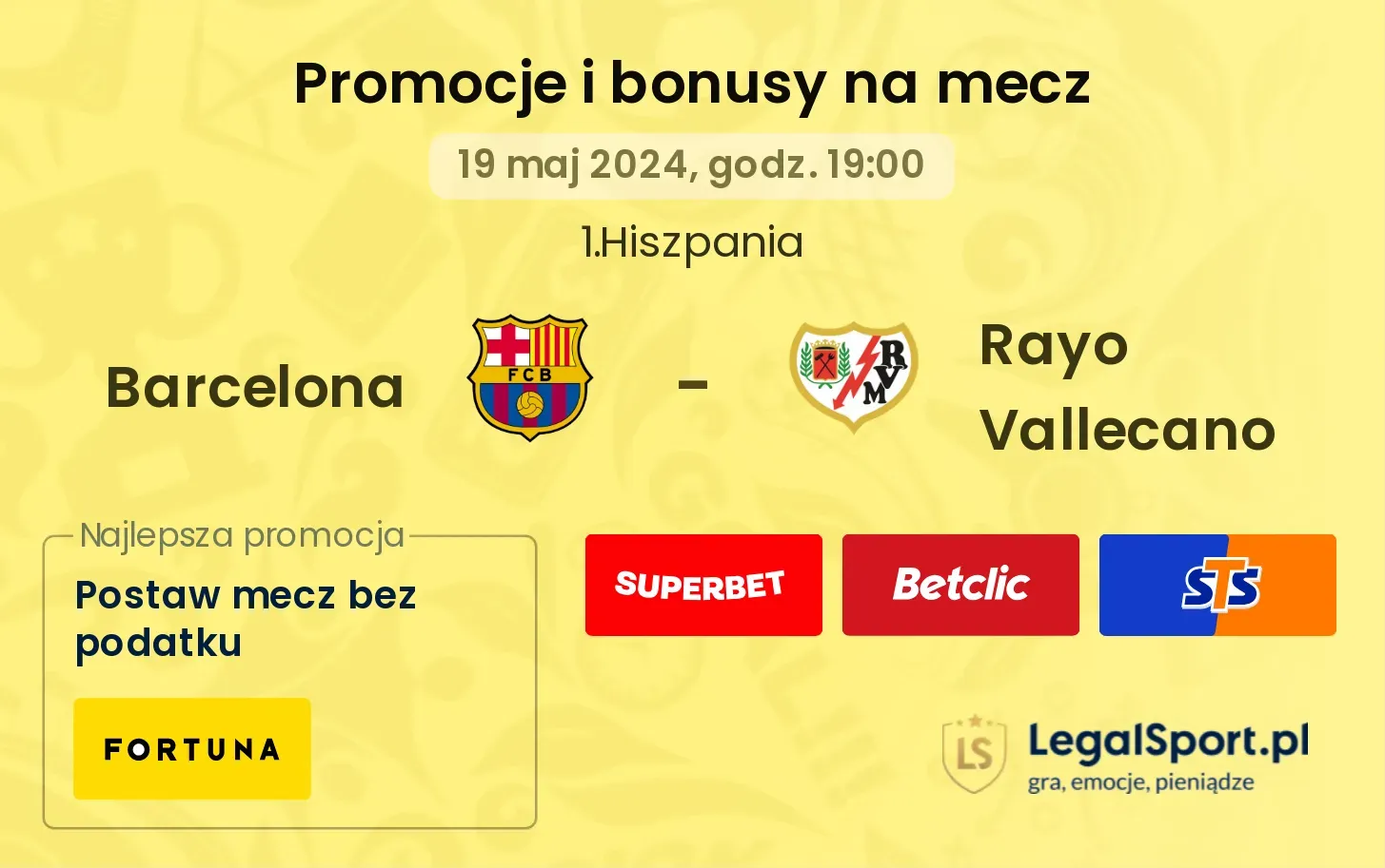 Barcelona - Rayo Vallecano bonusy i promocje (19.05, 19:00)