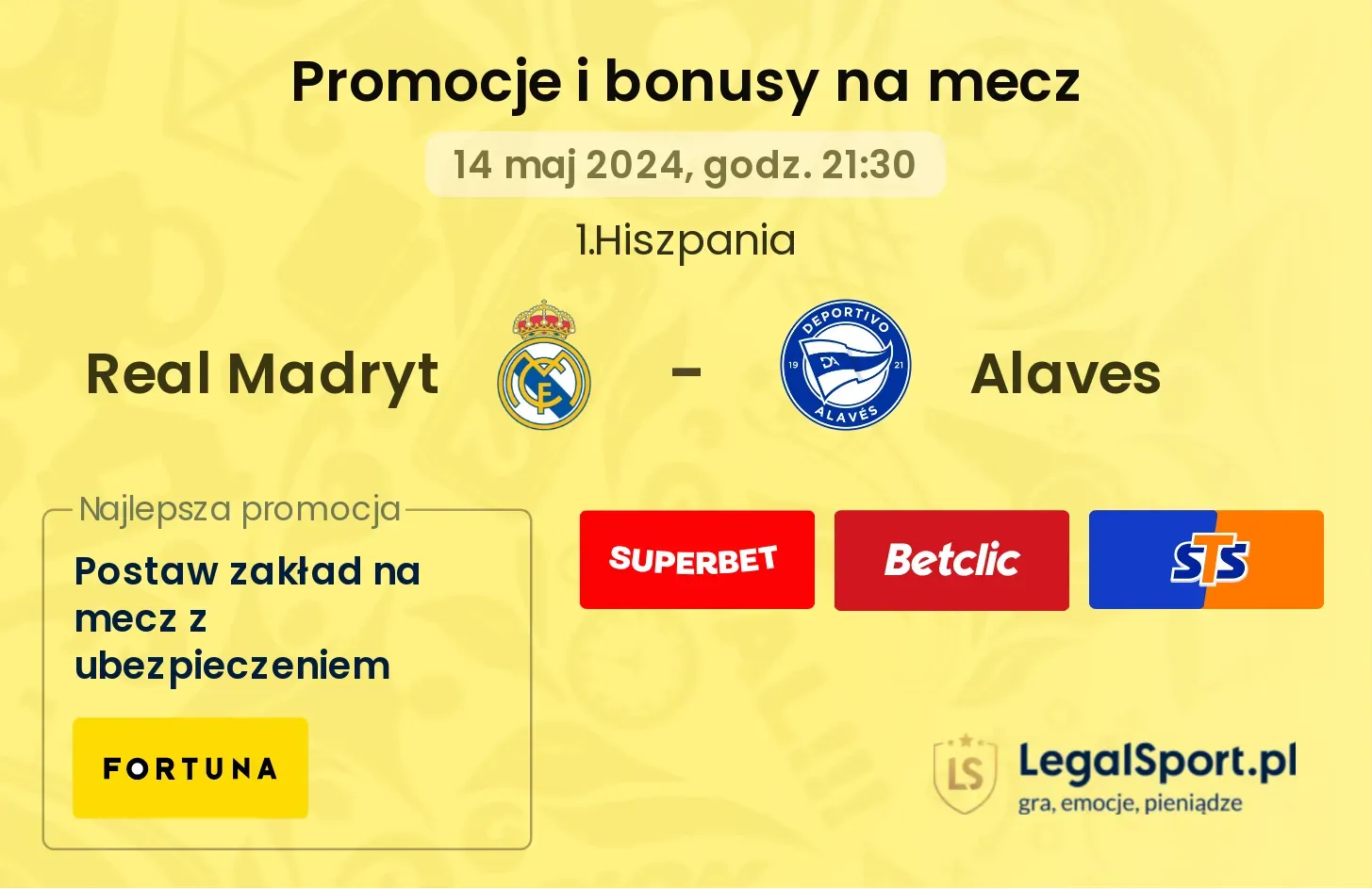Real Madryt - Alaves promocje i bonusy (14.05, 21:30)