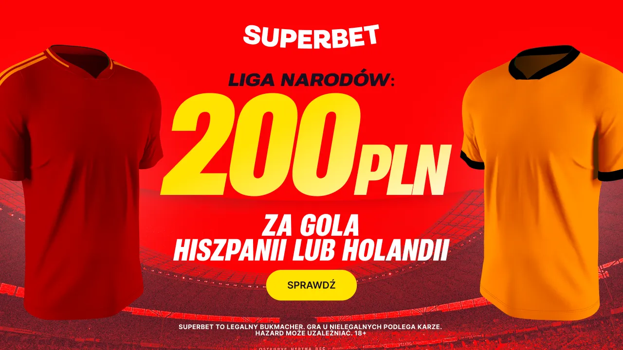 200 PLN za gola Hiszpanii lub Holandii