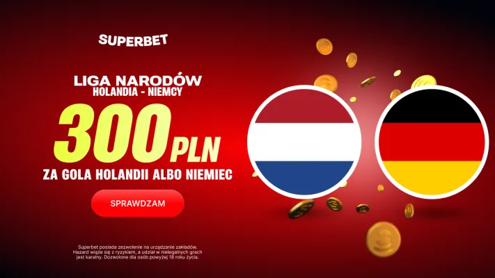Promocja Superbet: 300 PLN za gola wybranej drużyny w meczu Holandia - Niemcy