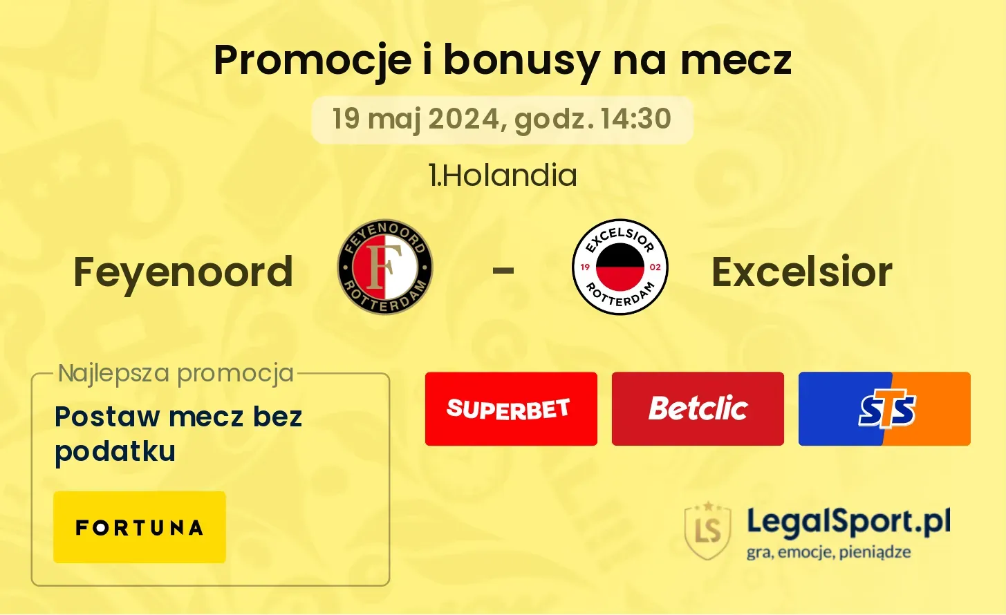 Feyenoord - Excelsior bonusy i promocje (19.05, 14:30)