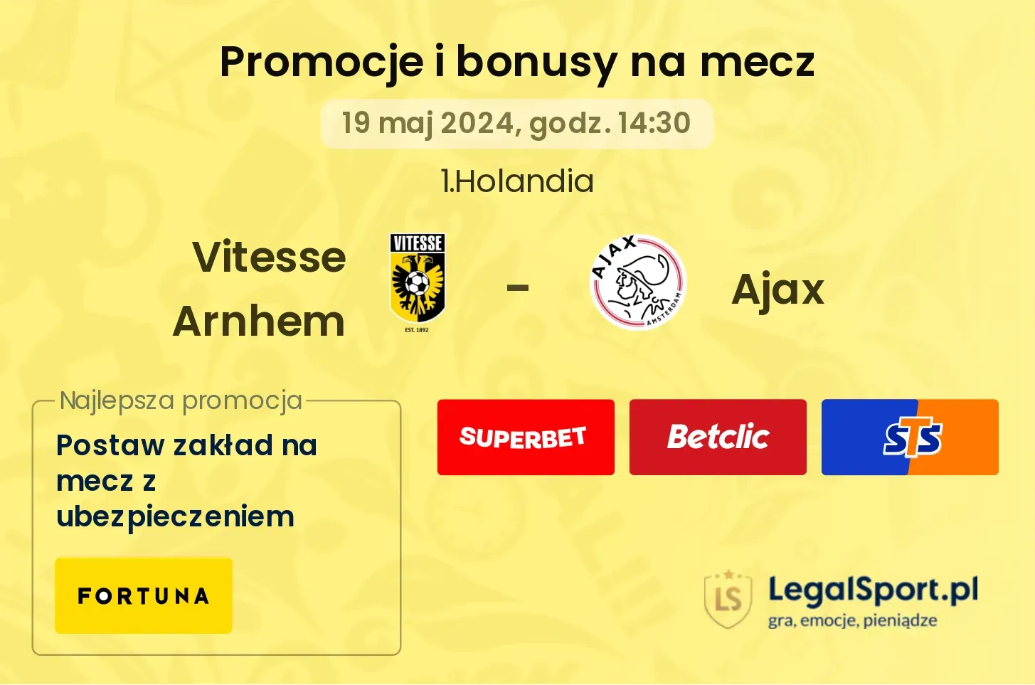 Vitesse Arnhem - Ajax bonusy i promocje (19.05, 14:30)