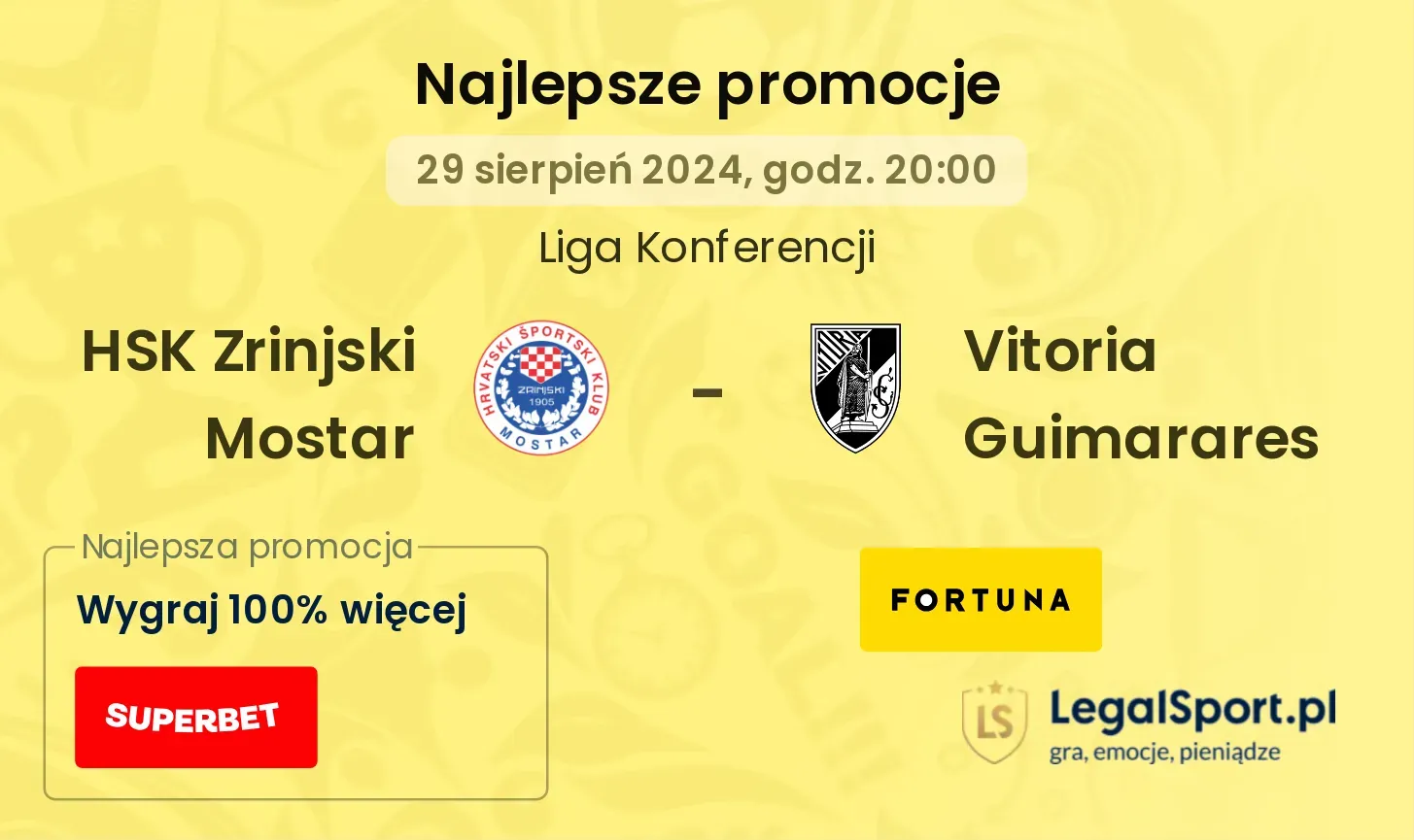 HSK Zrinjski Mostar - Vitoria Guimarares promocje u bukmacherów 29.08, 20:00
