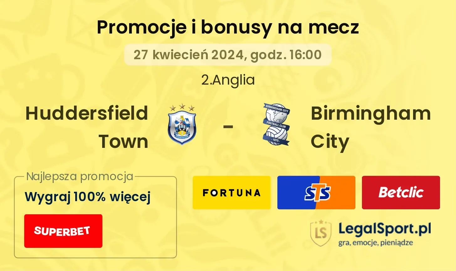Huddersfield Town - Birmingham City promocje bonusy na mecz