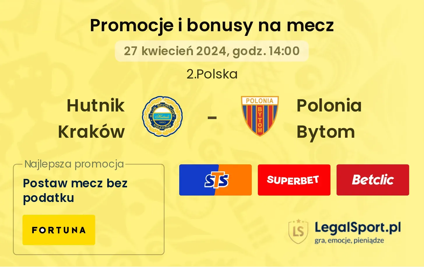 Hutnik Kraków - Polonia Bytom promocje bonusy na mecz