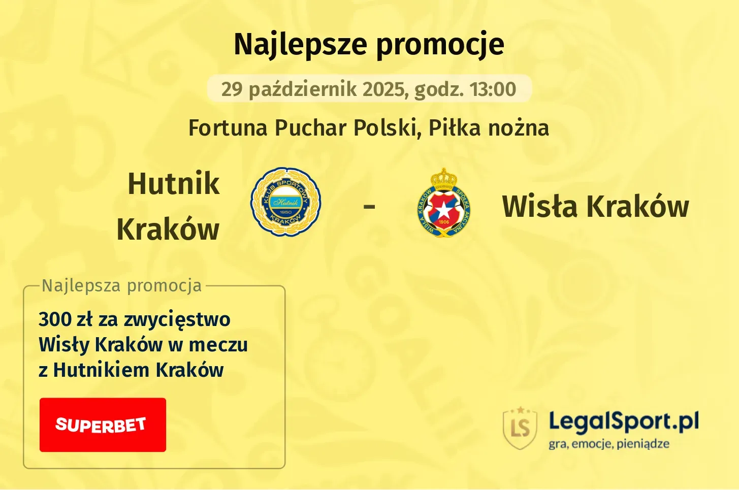 Hutnik Kraków - Wisła Kraków promocje u bukmacherów