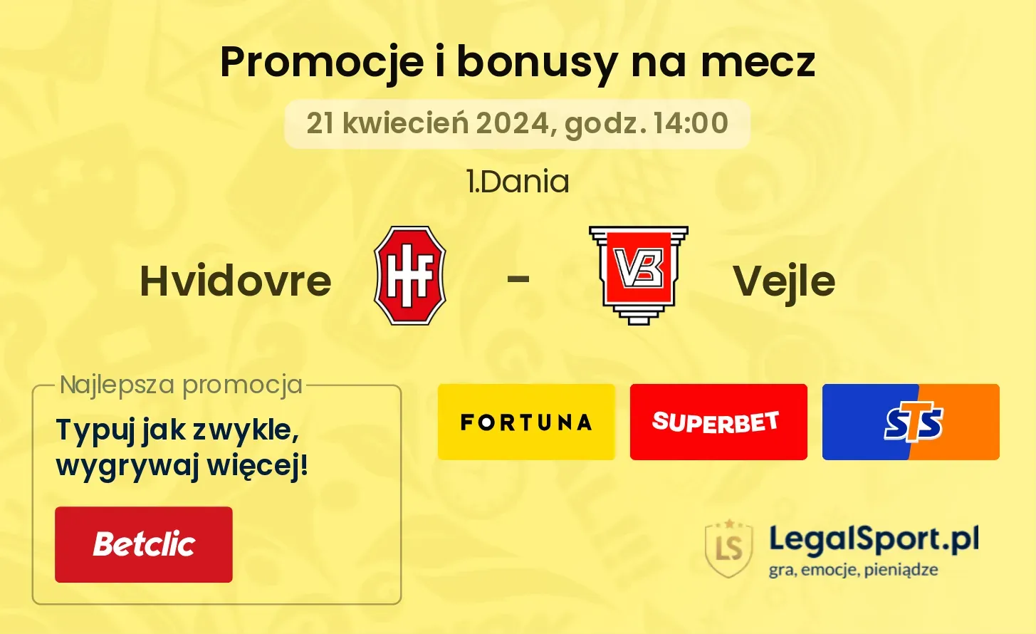 Hvidovre - Vejle promocje bonusy na mecz
