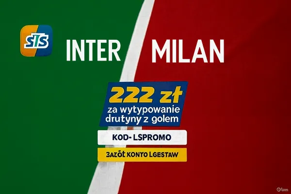 STS: 222 zł za wytypowanie drużyny z golem w meczu Inter - Milan