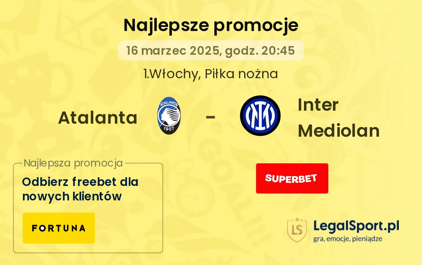 Atalanta - Inter Mediolan promocje u bukmacherów