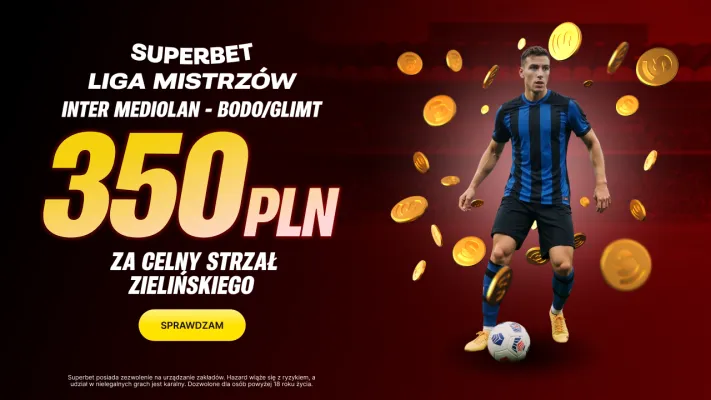 Bonus 350 PLN za celny strzał Piotra Zielińskiego w meczu Inter Mediolan - Bodo/Glimt od Superbet